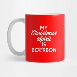 My Christmas Spirit Is Bourbon Mug